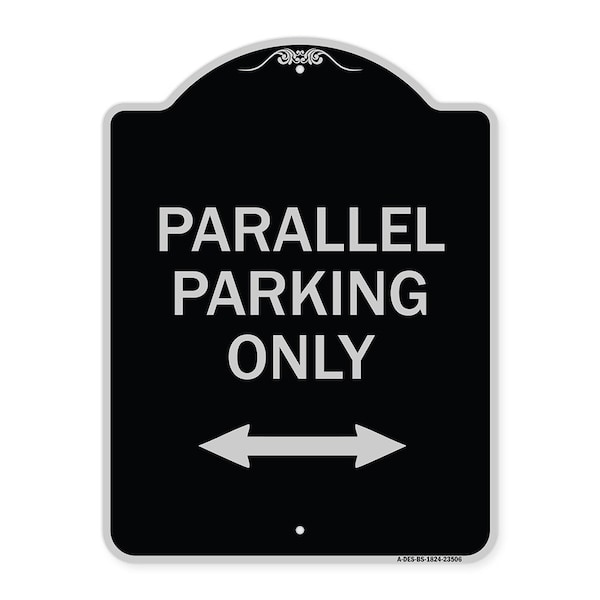 Parallel Parking Only with Bidirectional Arrow Heavy-Gauge Aluminum Architectural Sign